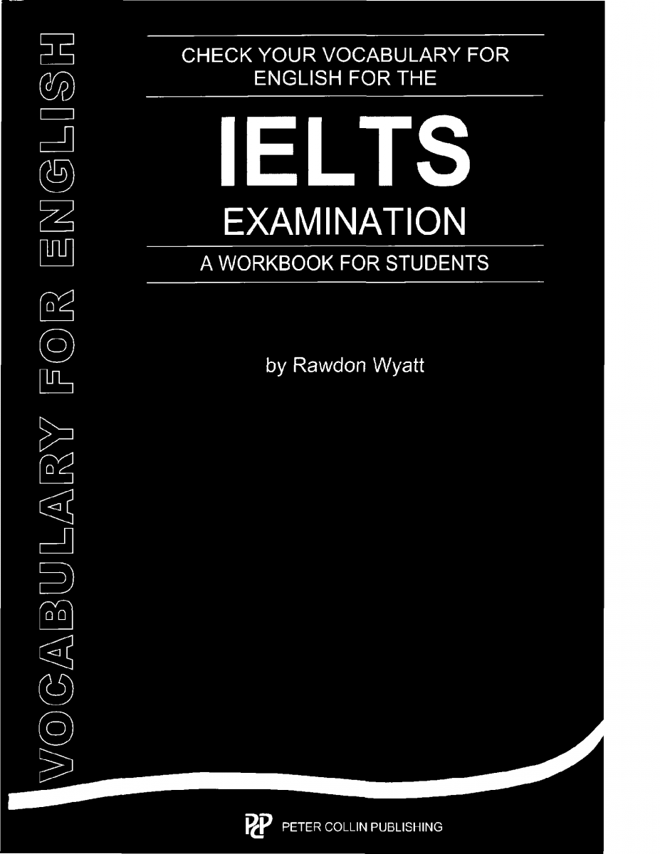 Phil Online Check Your Vocabulary for the IELTS Examination ( PDF )